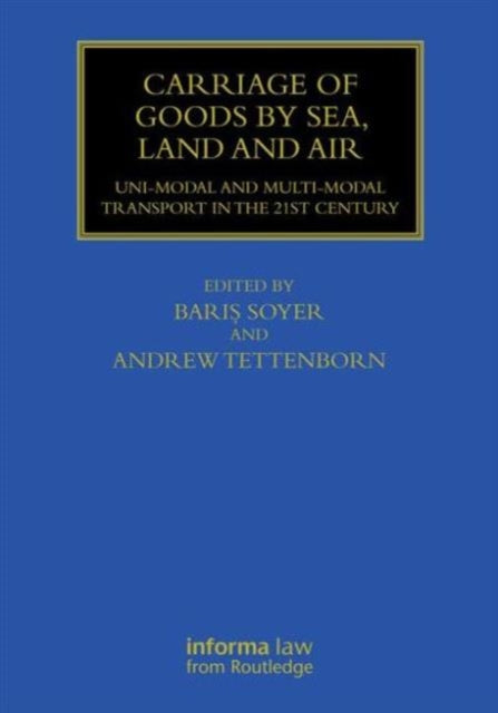 Book cover of: Carriage of Goods by Sea, Land and Air. By: Baris Soyer