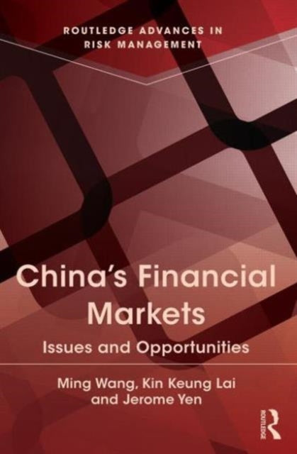 Book cover of: China's Financial Markets. By: Kin Keung Lai