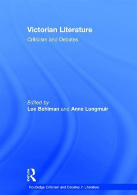 Book cover of: Victorian Literature. By: Lee Behlman