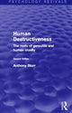 Book cover of: Human Destructiveness (Psychology Revivals). By: Anthony Storr