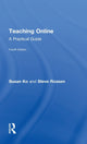 Book cover of: Teaching Online. By: Susan Ko