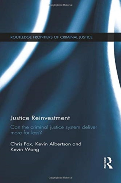 Book cover of: Justice Reinvestment. By: Chris Fox