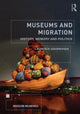 Book cover of: Museums and Migration