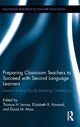 Book cover of: Preparing Classroom Teachers to Succeed with Second Language Learners. By: Thomas Levine