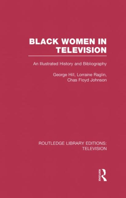 Book cover of: Black Women in Television. By: George H. Hill