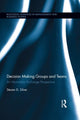 Book cover of: Decision-Making Groups and Teams. By: Steven Silver