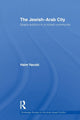 Book cover of: Jewish-Arab City. By: Haim Yacobi