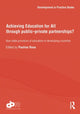 Book cover of: Achieving Education for All through Public–Private Partnerships?. By: Pauline Rose