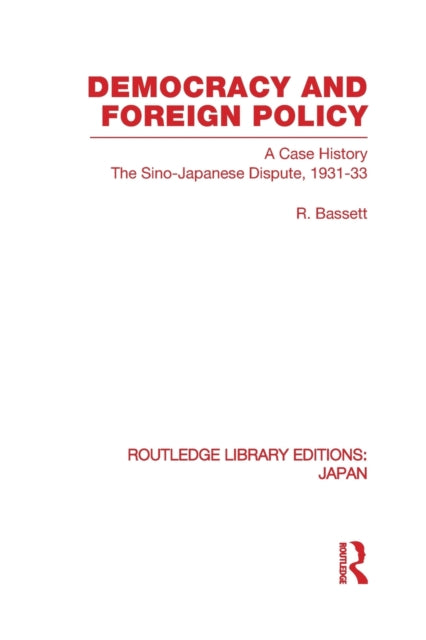 Book cover of: Democracy and Foreign Policy. By: R. Bassett