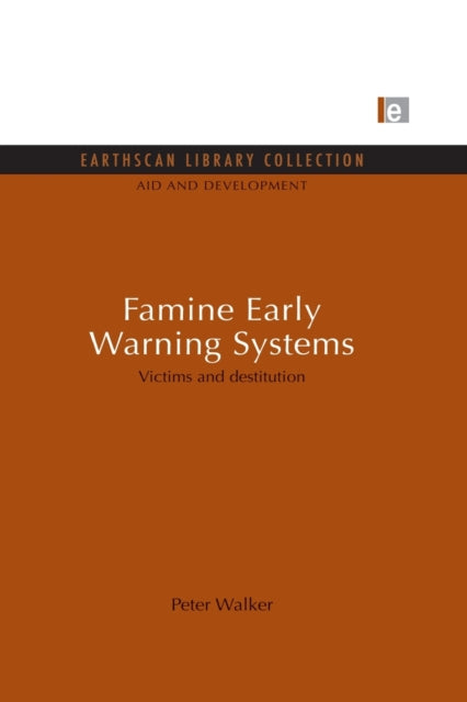 Book cover of: Famine Early Warning Systems. By: Peter Walker