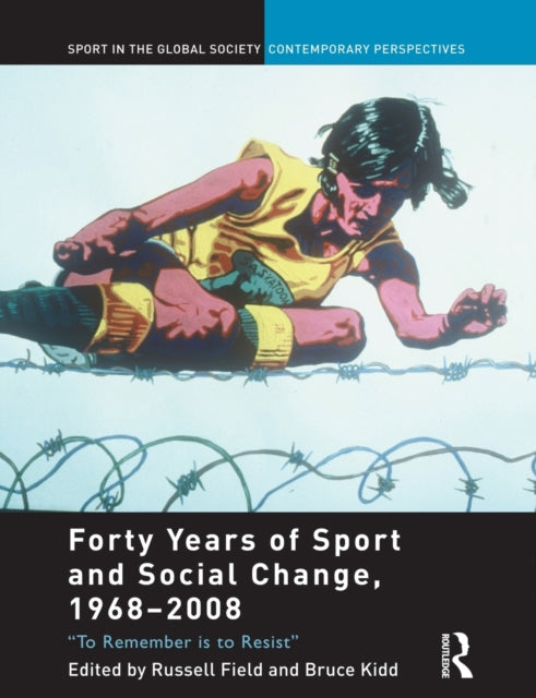 Book cover of: Forty Years of Sport and Social Change, 1968-2008. By: Russell Field
