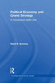Book cover of: Political Economy and Grand Strategy. By: Mark R. Brawley