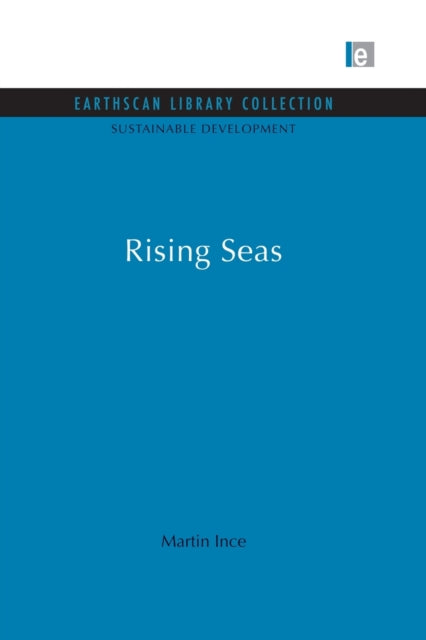 Book cover of: Rising Seas. By: Martin Ince