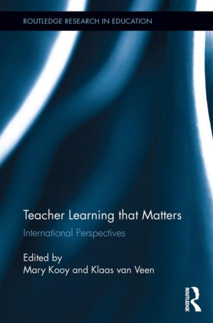 Book cover of: Teacher Learning That Matters. By: Mary Kooy