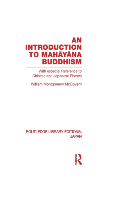 Book cover of: Introduction to Mahayana Buddhism. By: William M. McGovern
