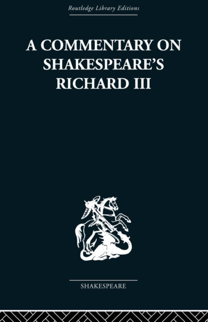 Book cover of: Commentary on Shakespeare's Richard III. By: Wolfgang Clemen