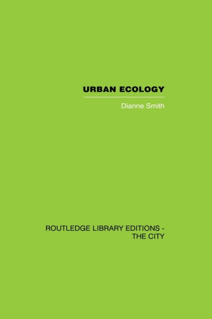 Book cover of: Urban Ecology. By: Dianne Smith
