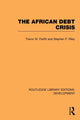 Book cover of: African Debt Crisis. By: Trevor W. Parfitt