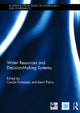 Book cover of: Water Resources and Decision-Making Systems. By: Cecilia Tortajada