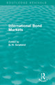 Book cover of: International Bond Markets (Routledge Revivals). By: David H. Gowland