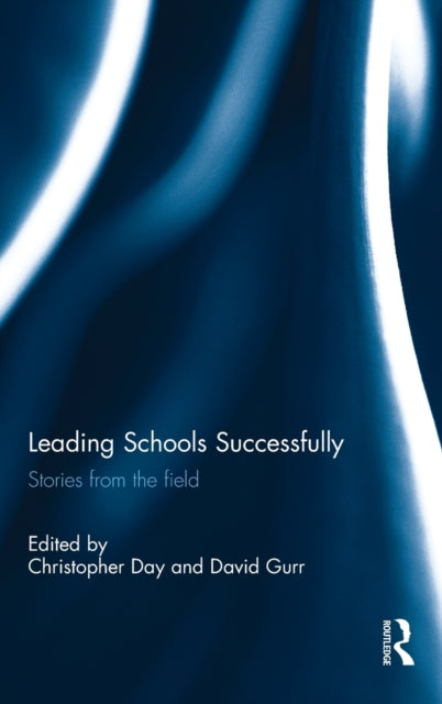 Book cover of: Leading Schools Successfully. By: Christopher Day