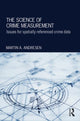 Book cover of: Science of Crime Measurement. By: Andresen A. Martin