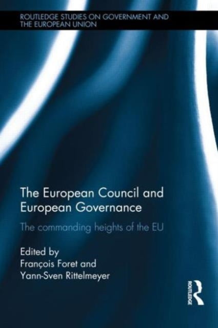 Book cover of: European Council and European Governance. By: François Foret