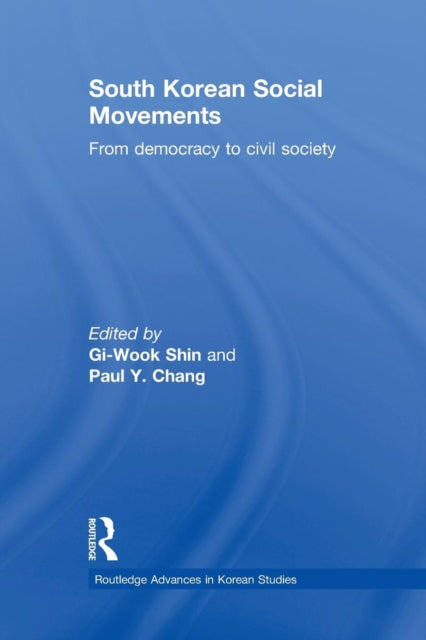 Book cover of: South Korean Social Movements. By: Gi-Wook Shin