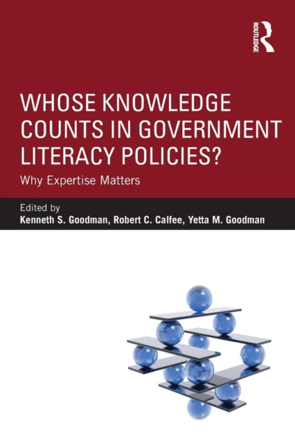Book cover of: Whose Knowledge Counts in Government Literacy Policies?. By: Kenneth S. Goodman