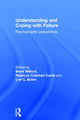 Book cover of: Understanding and Coping with Failure: Psychoanalytic perspectives. By: Brent Willock