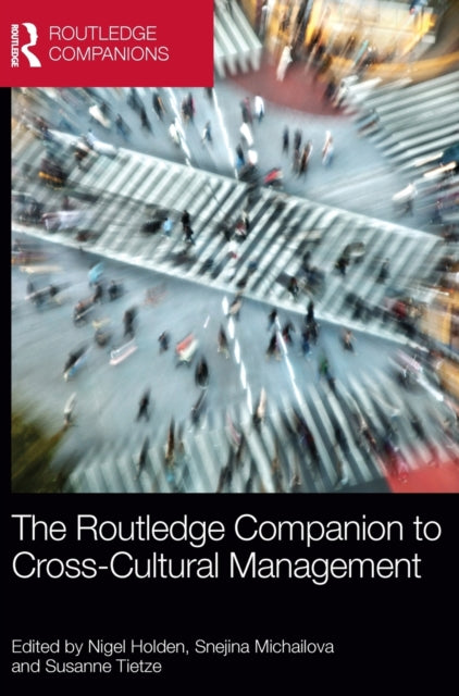Book cover of: Routledge Companion to Cross-Cultural Management. By: Nigel Holden