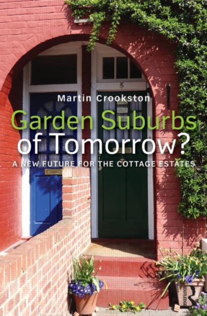 Book cover of: Garden Suburbs of Tomorrow?