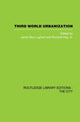 Book cover of: Third World Urbanization. By: Janet L. Abu-Lughod
