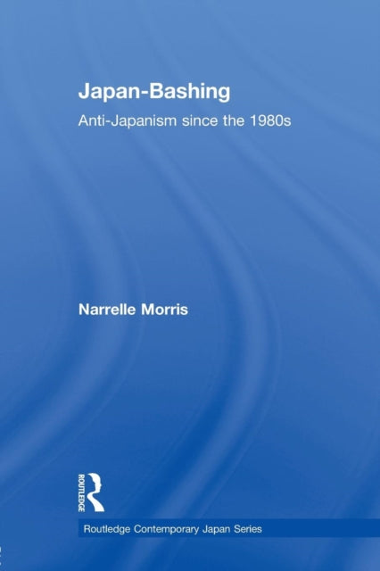 Book cover of: Japan-Bashing. By: Narrelle Morris