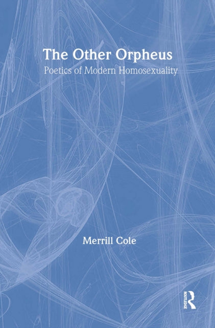 Book cover of: Other Orpheus. By: Merrill Cole