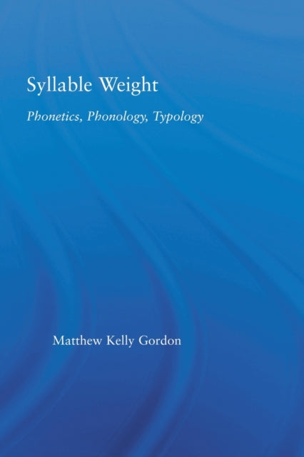 Book cover of: Syllable Weight. By: Matthew Gordon