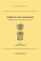 Book cover of: Symbols in Art and Religion. By: Karel Werner