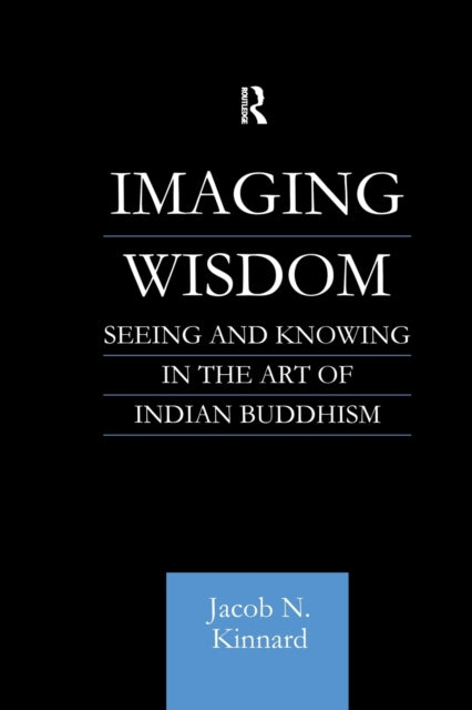 Book cover of: Imaging Wisdom. By: Jacob N. Kinnard