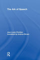 Book cover of: Ark of Speech. By: Jean-Louis Chrétien