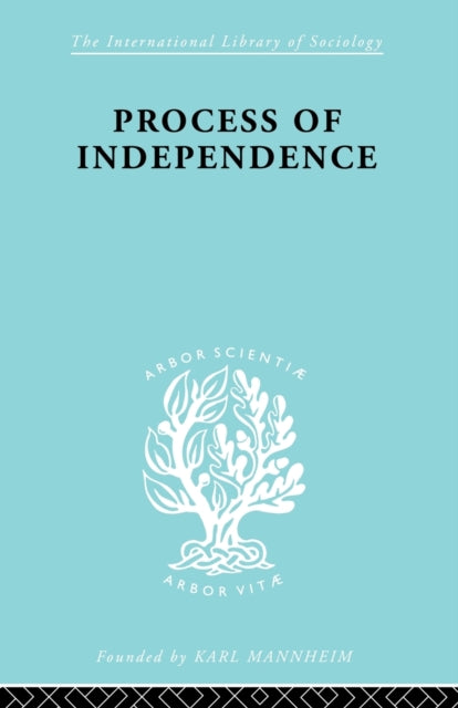 Book cover of: Process Of Independence Ils 51