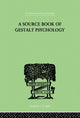 Book cover of: Source Book Of Gestalt Psychology. By: Ellis, Willis D, Willis D.