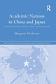 Book cover of: Academic Nations in China and Japan. By: Margaret Sleeboom