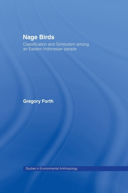 Book cover of: Nage Birds. By: Gregory Forth