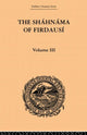 Book cover of: Shahnama of Firdausi: Volume III. By: Arthur George Warner