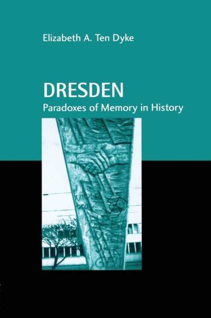 Book cover of: Dresden. By: Elizabeth A. Ten Dyke