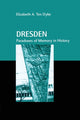 Book cover of: Dresden. By: Elizabeth A. Ten Dyke