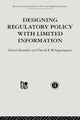 Book cover of: Designing Regulatory Policy with Limited Information. By: D. Besanko