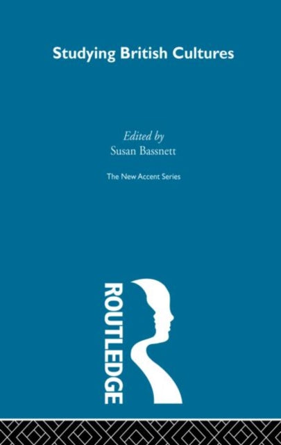 Book cover of: Studying British Cultures. By: Susan Bassnett