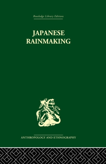 Book cover of: Japanese Rainmaking and other Folk Practices. By: Geoffrey Bownas