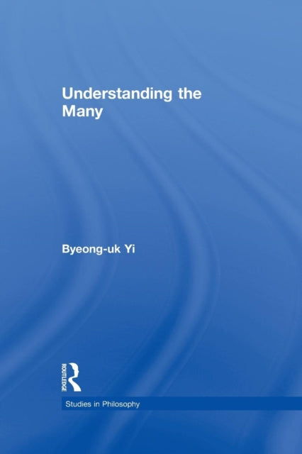 Book cover of: Understanding the Many. By: Byeong-uk Yi